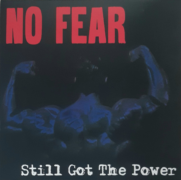 ( No Remorse ) No Fear - Still Got The Power LP