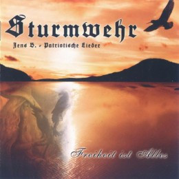 STURMWEHR - FREIHEIT IST ALLES CD