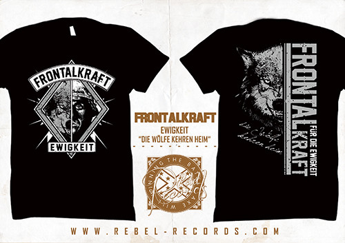 Frontalkraft - Ewigkeit - Die Wölfe kehren Heim T-Shirt