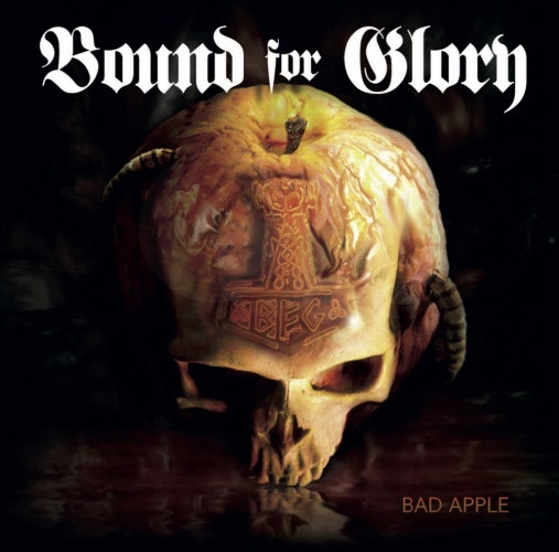 Bound For Glory - Bad Apple EP