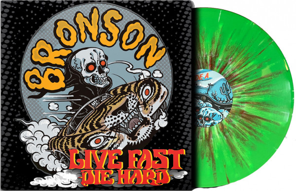 Bronson - Live Fast Die Hard LP German Edition