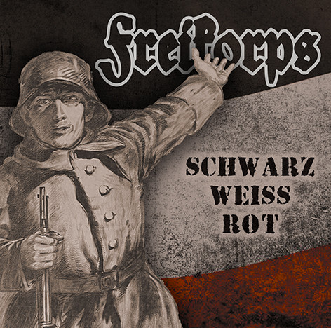 Freikorps - Schwarz-Weiss-Rot Digipak