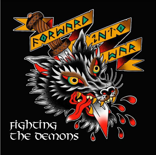 Forward Into War - Fighting The Demons CD