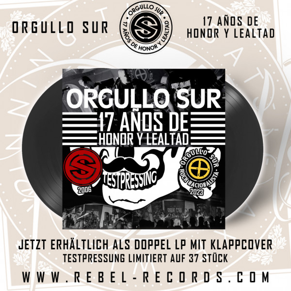 ORGULLO SUR - 17 AÑOS DE HONOR Y LEALTAD - TESTPRESSUNG D-LP