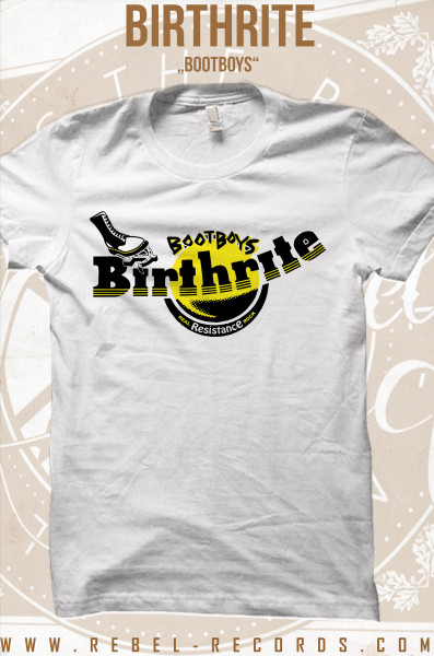 Birthrite - Bootboys T-Shirt