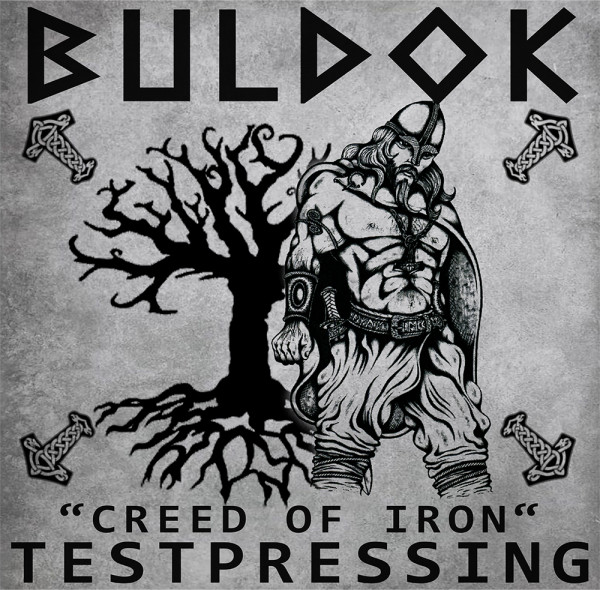 Buldok - Creed of Iron Testpressung LP