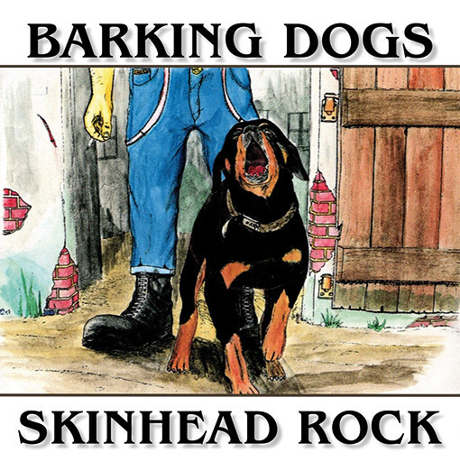 Barking Dogs - Skinhead Rock MCD