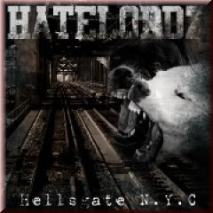 Hatelordz – Hellsgate N.Y.C