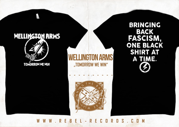 Wellington Arms - Tomorrow we win T-Shirt