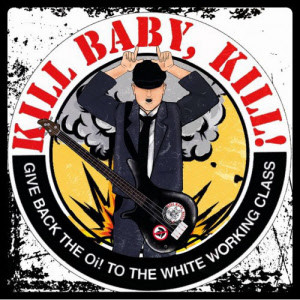 Kill Baby, Kill! - Violent Times MLP + CD