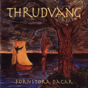 Thrudvang - Fornstora Dagar LP