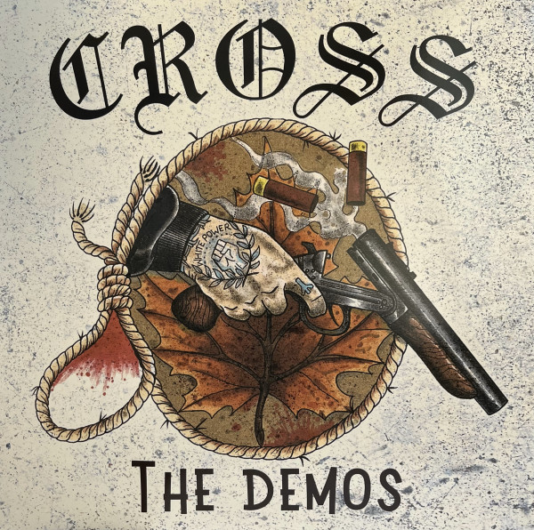 CROSS - The Demos LP