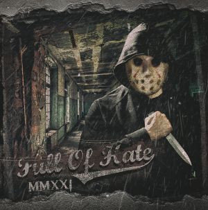 FULL OF HATE - MMXXI - LP