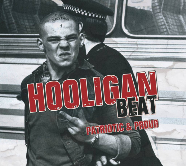 Hooligan Beat - Patriotic & Proud Digipack