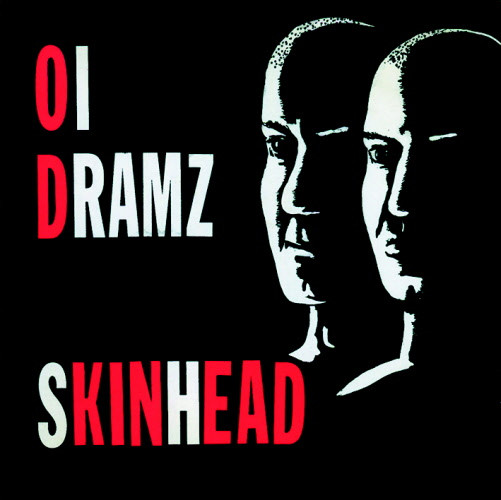 Oi Dramz - Skinhead LP