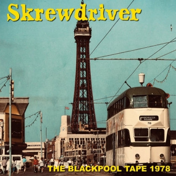 SKREWDRIVER - The Blackpool Tape 1978 Digipack CD