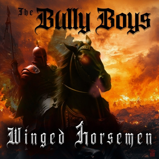 THE BULLY BOYS - Winged Horsemen CD