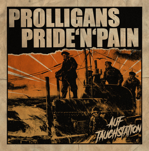 Prolligans / Pride`n´Pain - Auf Tauchstation