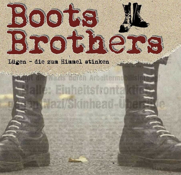 Boots Brothers – Lügen, Die Zum Himmel Stinken Sonderedition LP