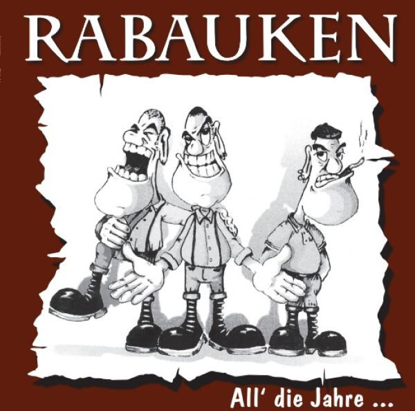 RABAUKEN - ALL DIE JAHRE ... - LP COLOUR SPEZIAL