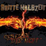 Dritte Halbzeit – Rebellen der Nacht CD