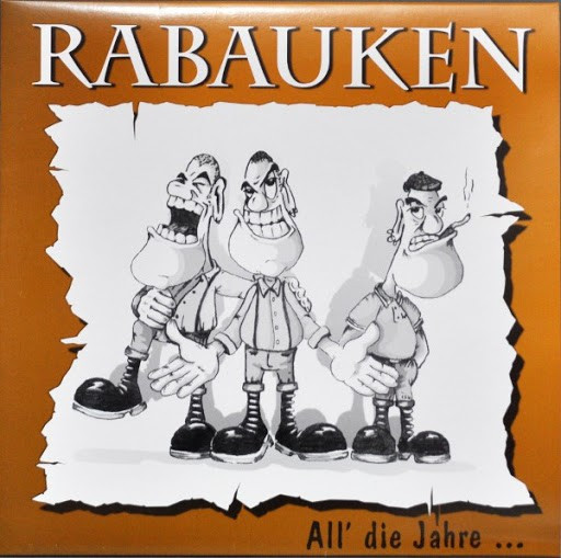 RABAUKEN - ALL DIE JAHRE ... LP GOLD