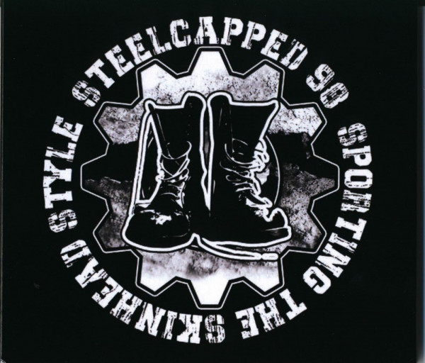 Steelcapped 98 - Sporting the Skinhead Style