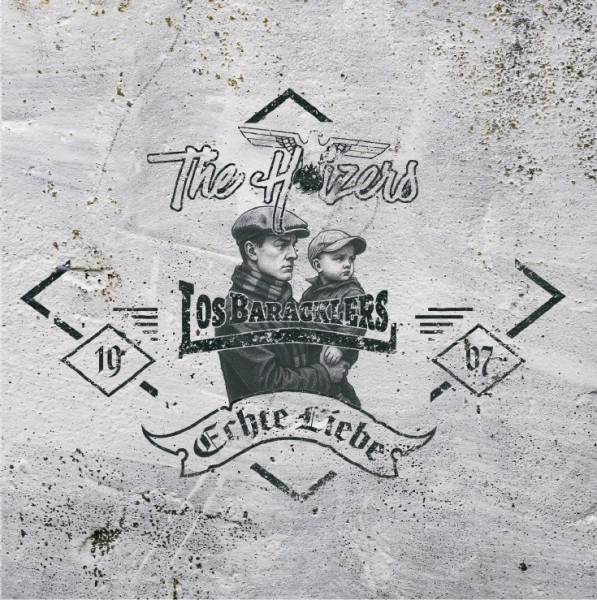 THE HOIZERS / LOS BARACKLERS - ECHTE LIEBE