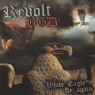 Revolt BGD - White eagles fly again