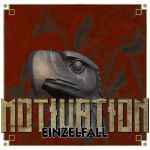 MOTIVATION - EINZELFALL - CD