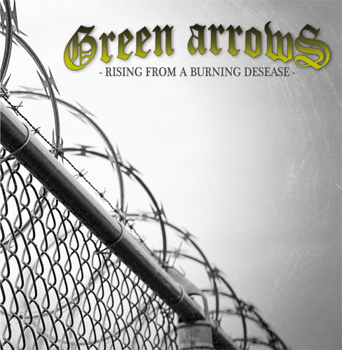 Green Arrows - Rising from a Burning Desease LP