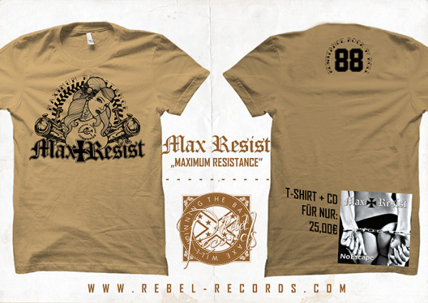 Max Resist - Maximum Resistance T-Shirt+CD Paket