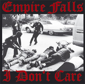 Empire Falls - I Don't Care E.P. / clear