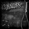 13 Knots - Buckshot EP
