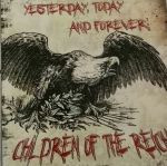 CHILDREN OF THE REICH - YESTERDAY, TODAY AND FOREVER - LP