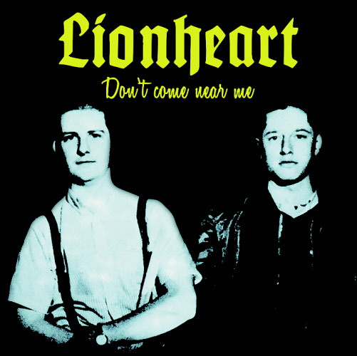 Lionheart -Don´t Come Near Me LP