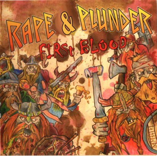 Rape and Plunder - First Blood / LP