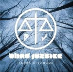 Blind Justice - Terra e Sangue CD
