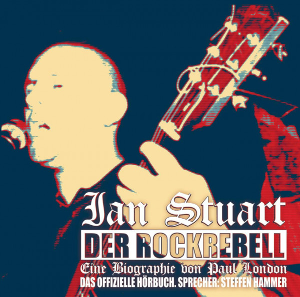 Ian Stuart (Skrewdriver) - Der Rockrebell - Hörbuch