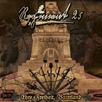 Regiment 25 - Ehre, Freiheit, Vaterland CD