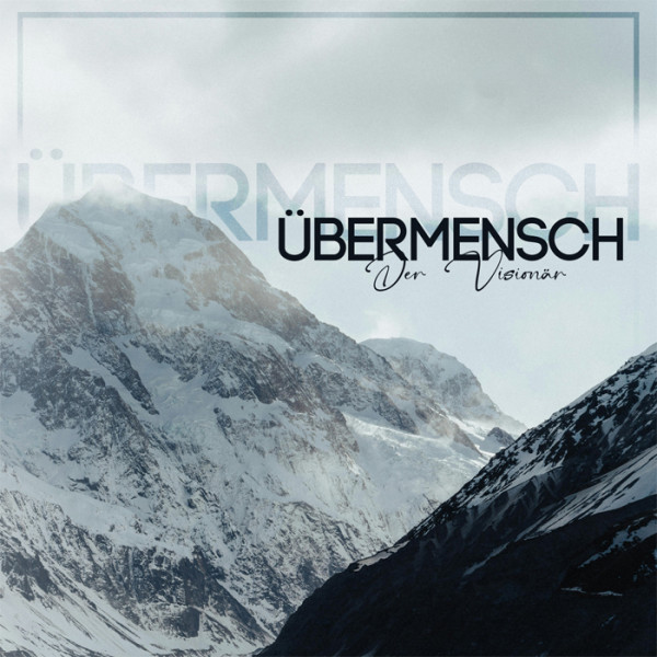 Übermensch - Der Visionär II