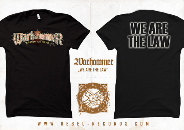 Warhammer - We are the Law T-Shirt