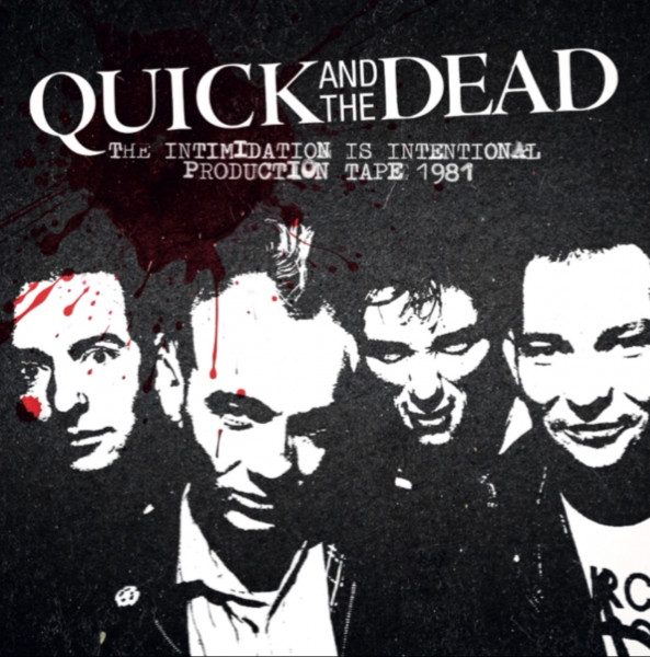 QUICK AND THE DEAD Produktion tape 1981