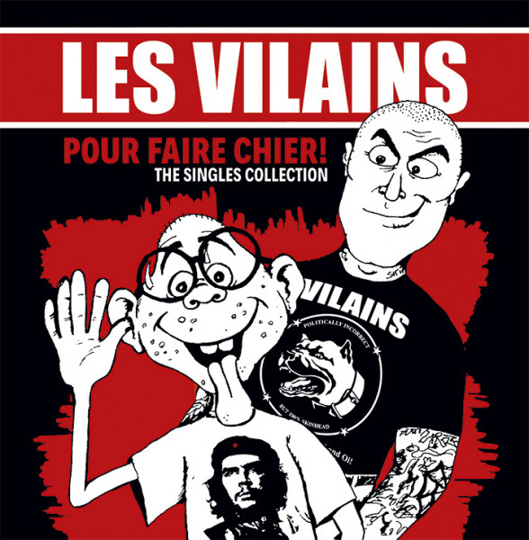 Les Vilains - Pour Faire Chier! (The Singles Collection) LP