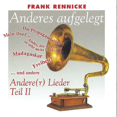 Frank Rennicke - Anderes Aufgelegt - Andere Lieder Teil 2