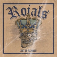 ROIALS - ZEIT ZU HANDELN CD