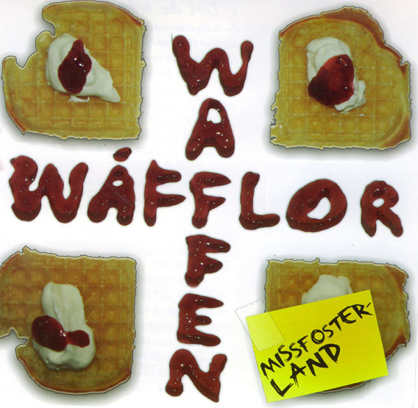 Wafflor Waffen - Missfosterland