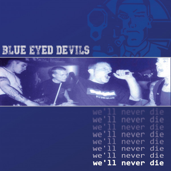 Blue Eyed Devils - We`ll never die LP