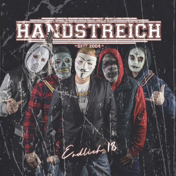 Handstreich - Endlich 18
