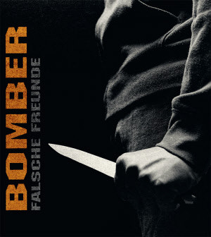 Bomber –Falsche Freunde -Testpressung LP